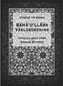 Utdrag ur  Bahá’u’lláhs  världsordning