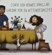 Starr och hennes familj är värdar för en nittondedagsfest