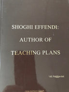 Shoghi Effendi: Author of teaching plans