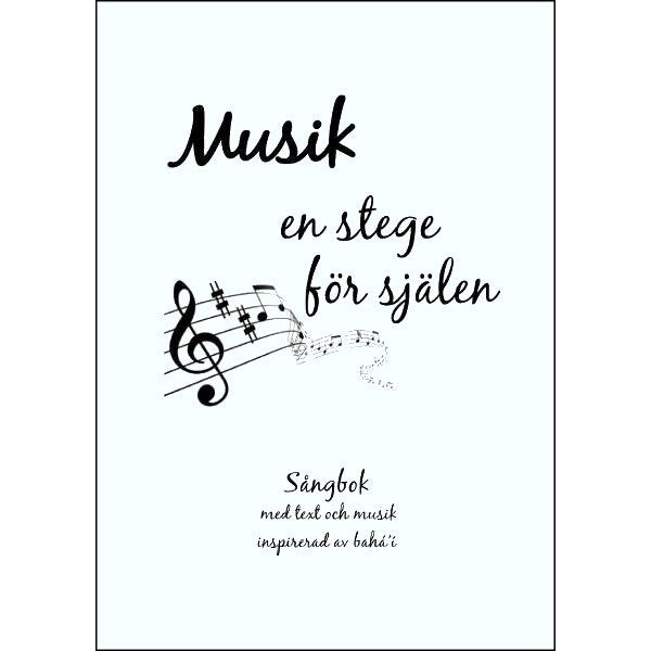 Musik - en stege för själen, sånghäfte