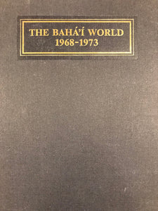 The Baha’i World - 1968-1973