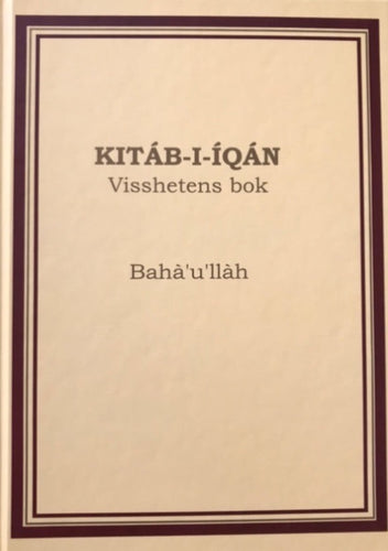 Kitáb-i-Iqán, Visshetens bok